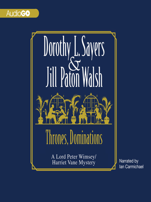 Title details for Thrones, Dominations by Dorothy Sayers - Available